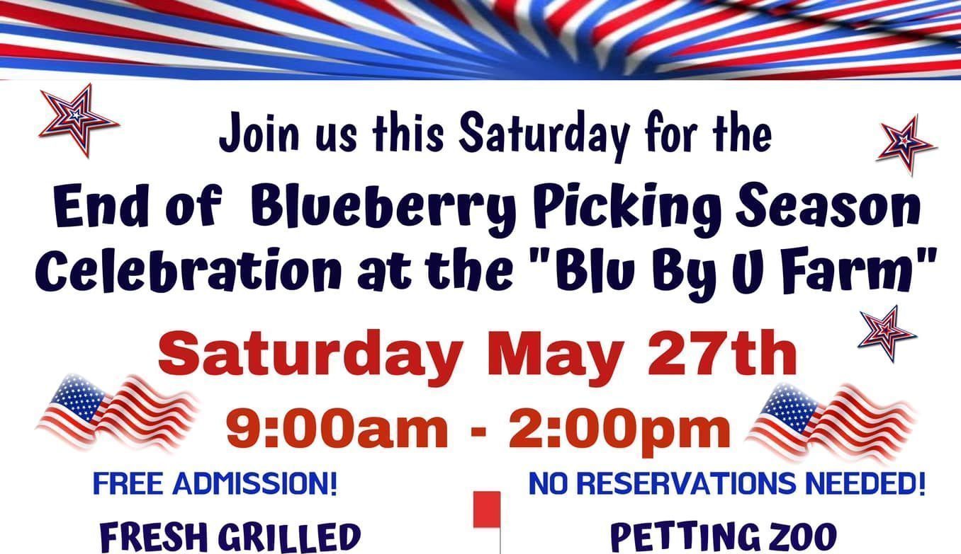 End of Blueberry Picking Season Celebration at the Blu By U Farm