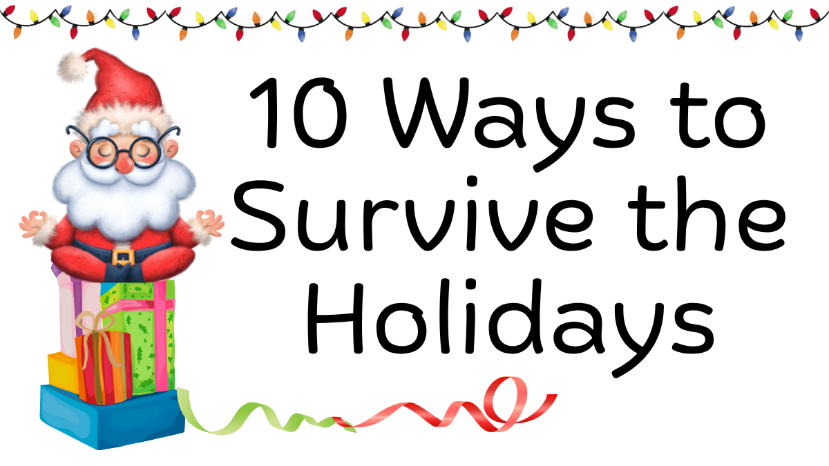 10 ways to survive the holidays poster